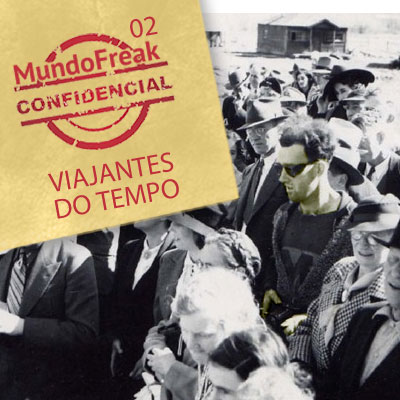 Viajantes do Tempo | MFC 002