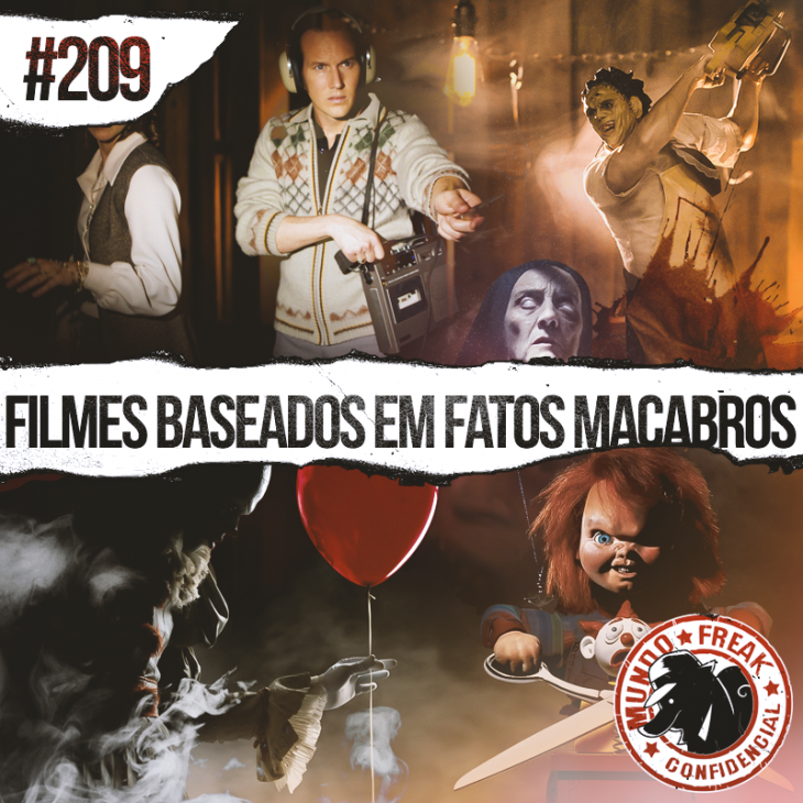 Filmes baseados em fatos Macabros | MFC 209
